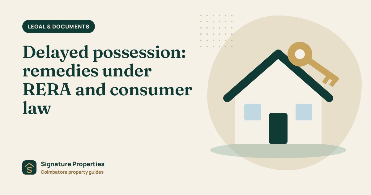 Delayed possession: remedies under RERA and consumer law