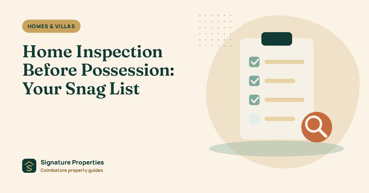 Home Inspection Before Possession: Your Snag List