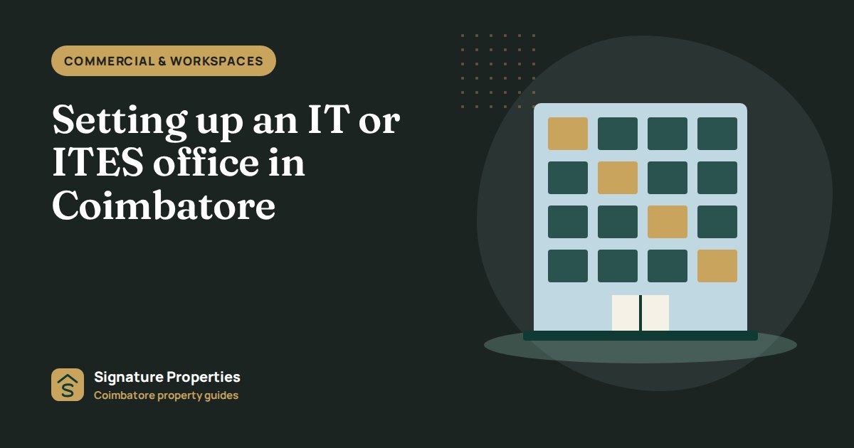 Setting up an IT or ITES office in Coimbatore