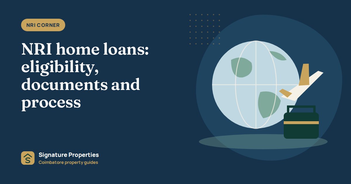 NRI home loans: eligibility, documents and process