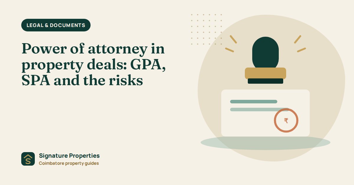 Power of attorney in property deals: GPA, SPA and the risks