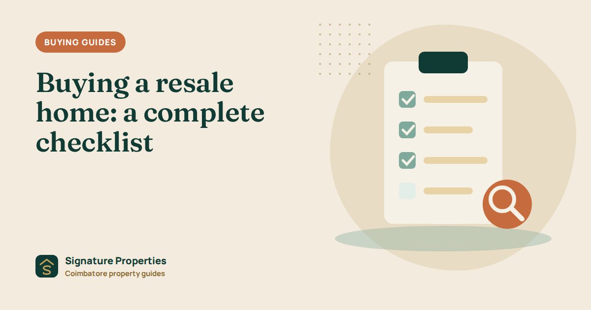 Buying a resale home: a complete checklist