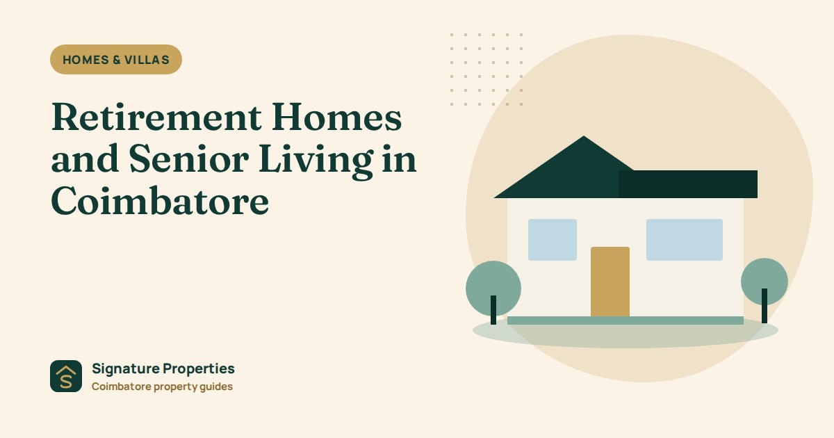 Retirement Homes and Senior Living in Coimbatore