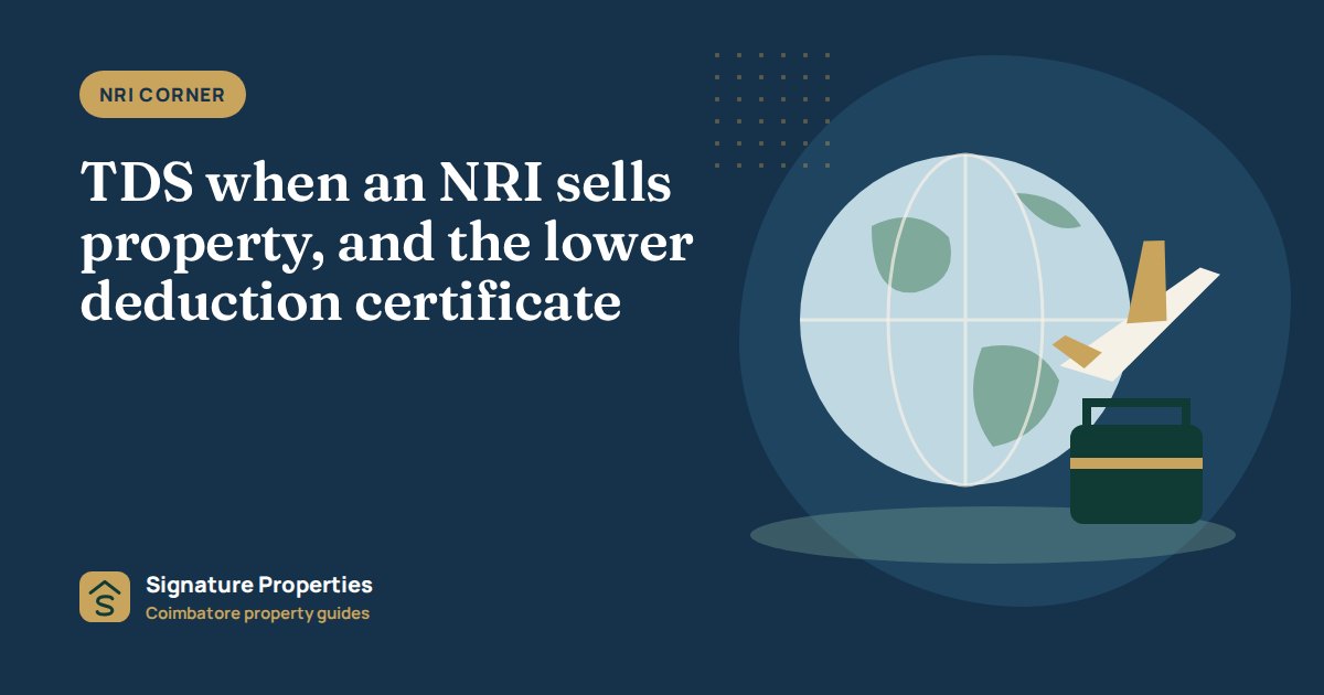 TDS when an NRI sells property, and the lower deduction certificate